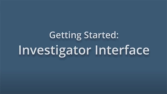 Getting Started: Investigator Interface