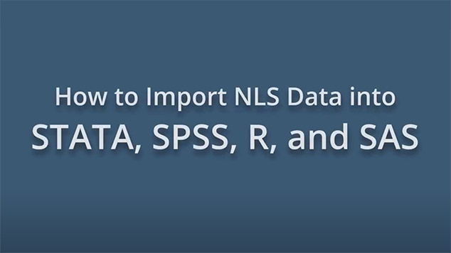 How to Import NLS Data into Statistical Programs